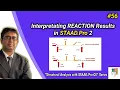- Interpreting REACTION Results in STAAD Pro