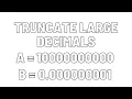 TRICK TO TRUNCATE OVERFLOW DECIMALS
