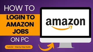 How to Login to Amazon Jobs Account