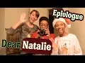 Dear Natalie Epivlogue