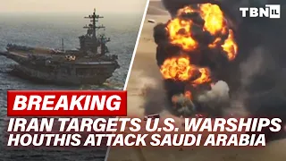 BREAKING: Warships ALERT As Iran Fires Anti-Ship Missile; Houthis ATTACK Saudi Forces | TBN Israel
