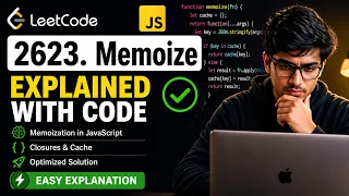 LeetCode 2623 Memoize in JavaScript Easy Explanation Optimized Solution