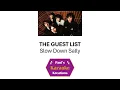 THE GUEST LIST- Slow Down Sally (Karaoke)