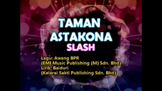 taman astakona slash official mv 