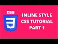 Inline Style CSS CSS Tutorial Part 1