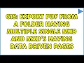 GIS Export PDF from a folder having multiple single mxd and mxd s having data driven pages