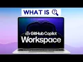 What Is GitHub Copilot Workspace Latest 2024