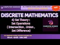 Discrete Mathematics 4 Set Theory Set Operations Intersection Union Set Difference