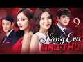 Download Lagu PHIM HÀN QUỐC | NÀNG EVA BÁO THÙ - Tập 09 (Lồng Tiếng) Phim Bộ Phim Tâm Lý Tình Cảm Hot 2025