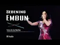 Download Lagu SEBENING EMBUN - ARVIA NETHA (Yandri - RR Audio)