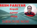 Lagu Badnam Bhaye Ma Timrai Karan Le Barbad Nepali Song Cover By SURESH PARIYAR(Swaroop Raaj Acharya)