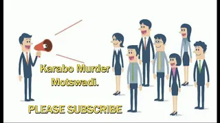 karabo murder honest employer