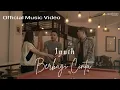 Download Lagu Iyuth - Berbagi Cinta (Official Music Video)
