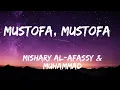Download Lagu Mustafa Mustafa - Mishary Al- Afassy \u0026 Muhammad