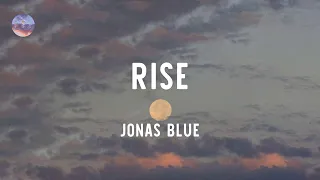 Download Jonas Blue - Rise (Lyrics) MP3