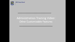 Administration Other Customizable Features