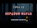 Download Lagu SEPARUH NAFAS - DEWA 19 | KARAOKE ACOUSTIC BY TAMI AULIA COVER