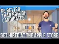 4 Tips to Getting a Job at the Apple Store - Be Better Than 99 of Candidates