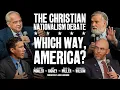 DEBATE Which Way America Al Mohler Doug Wilson Joe Rigney Paul Miller