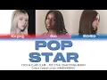 COCO CLAIR CLAIR - POP STAR CHAEYOUNG REMIX Color Coded HAN ROM ENG