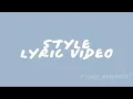 Download Lagu Style (Taylor’s Version) Lyric Video