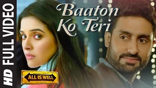 'Baaton Ko Teri' FULL VIDEO Song | Arijit Singh | Abhishek Bachchan, Asin | T-Series