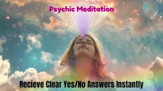 Get Answers Instantly Connect With Higher Self Psychic meditation