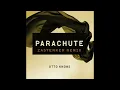 Otto Knows - Parachute (Zastenker Remix)