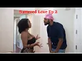 Battered Love Season 1 Ep 2 Can We Make it