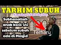 Download Lagu TERHARU‼️ MENDENGARKAN TARHIM SUBUH ANAK KECIL INI #tarhim