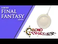 Download Lagu Dream Beyond Time | Chrono Trigger Retrospective [Playing Every Final Fantasy, Kinda]