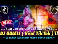 Lagu DJ GULALI ( VIRAL TIK TOK ) - TAMAN ALAM JIWA PENUH BUNGA || DJ SOUND VIRAL TIK TOK || 2026