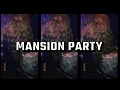 Mansion party Vlog