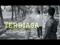 Download Lagu Erwin Firman - Terbiasa (Official Music Video)