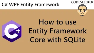 How to use Entity Framework Core with SQLite