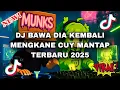 Download Lagu DJ BAWA DIA KEMBALI MENGKANE CUY MANTAP TERBARU 2025