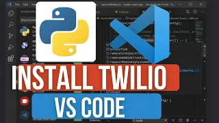 Send SMS Calls More using your Python code Install Twilio with Python in VS Code full guide