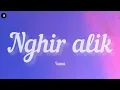 Ÿuma - Nghir alik (Lyrics) | نغير عليك(كلمات)