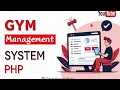 Gym Management System using PHP Starter Project Genie Projects World