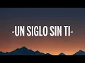 Chayanne - Un Siglo Sin Ti (Letra/Lyrics)