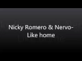 Nicky Romero & Nervo - Like home *lyrics*