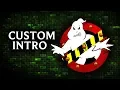 Download Lagu Extreme Ghostbusters - Custom Intro