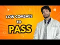 LOW COMSAE score to PASSING COMLEX Level 1