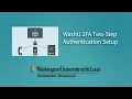 WashU 2FA Enrollment Tutorial