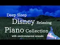 Download Lagu Disney Relaxing Piano Collection for Deep Sleep and Soothing(No Mid-roll Ads)