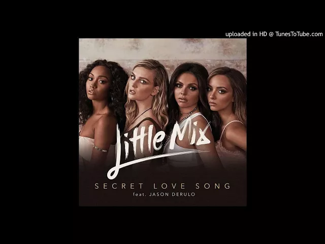 Download MP3 Little Mix - Secret Love Song (Official Video) ft. Jason Derulo