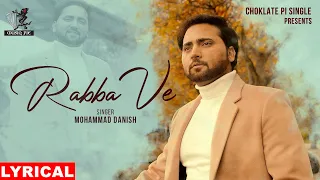 rabba ve lyrical mohd danish pawandeep rajan amber joseph karan dogra choklate pi single