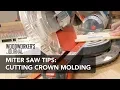 Using a Miter Saw to Cut Crown Molding