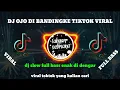 Download Lagu DJ OJO DIBANDINGKE VIRAL TIKTOK SLOW FULL BASS
