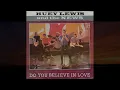 Huey Lewis And The News - Do You Believe In Love (HD/Lyrics)